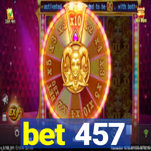 bet 457